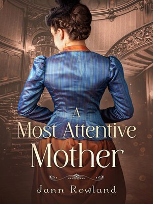 cover image of A Most Attentive Mother